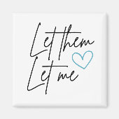 Laat me magnetisch zijn magneet (Voorkant)