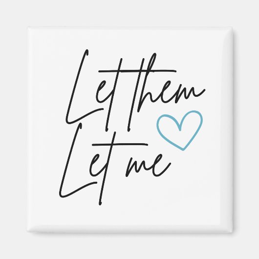 Laat me magnetisch zijn magneet (Voorkant)