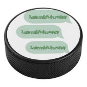 Laat me met rust! hockey puck (3/4)