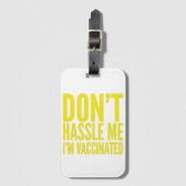 LAAT ME MET RUST IK BEN GEVACCINEERD BAGAGELABEL (Voorkant (verticaal))