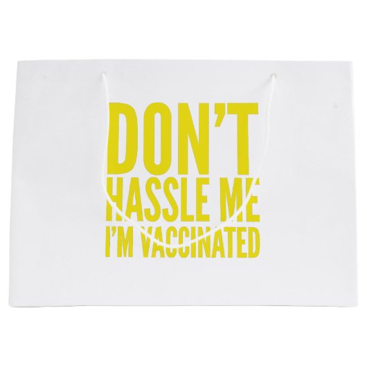LAAT ME MET RUST IK BEN GEVACCINEERD  GROOT CADEAUZAKJE (Voorkant)