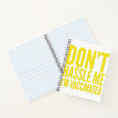 LAAT ME MET RUST IK BEN GEVACCINEERD NOTITIEBOEK (Binnen)