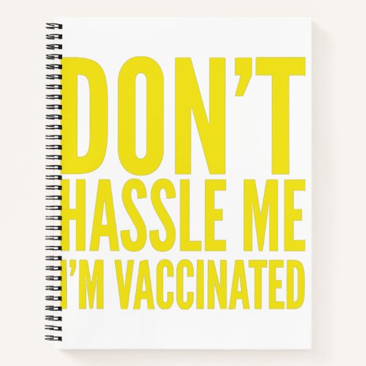 LAAT ME MET RUST IK BEN GEVACCINEERD NOTITIEBOEK (Voorkant)