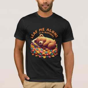 Laat Me Met Rust (Ik Lig Te Slapen) Grappige Herfs T-shirt