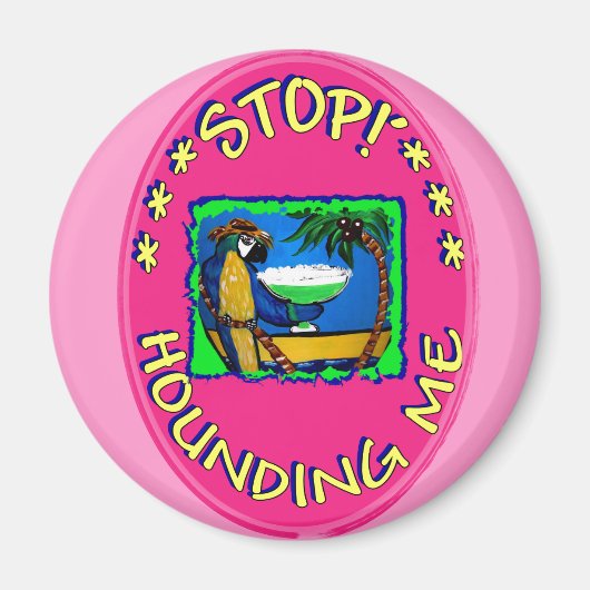 LAAT ME MET RUST MAGNEET (Voorkant)