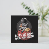 Laat Me Met Rust Met Mijn Pizza (Staand voorkant)