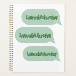Laat me met rust! planner