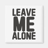 Laat me met rust Privacy Magneet (Voorkant)