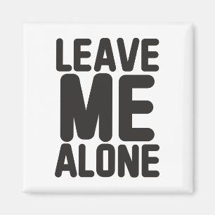 Laat me met rust Privacy Magneet
