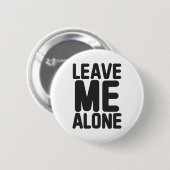 Laat me met rust Privacy Ronde Button 5,7 Cm (Voorkant /achterkant)
