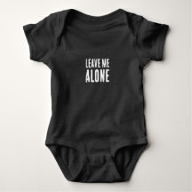 Laat me met rust Sarcastische Baby Bodysuit