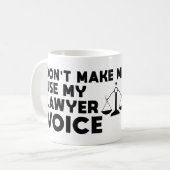 Laat me mijn advocaat niet gebruiken koffiemok (Voorkant links)