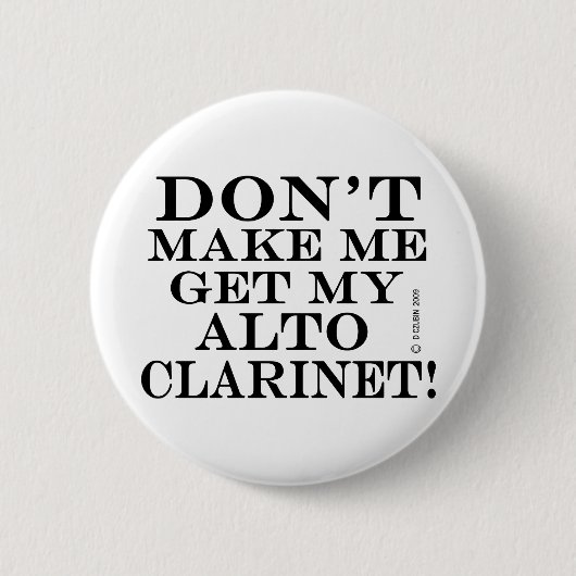 Laat me mijn Alto Clarinet halen Ronde Button 5,7 Cm (Voorkant)