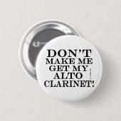 Laat me mijn Alto Clarinet halen Ronde Button 5,7 Cm (Voorkant /achterkant)