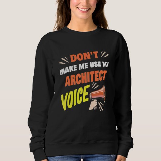 Laat me mijn Architect Sa van de Stem van de Archi Trui (Voorkant)
