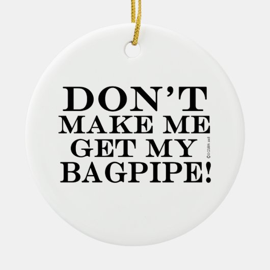 Laat me mijn Bagpipe halen Keramisch Ornament (Voorkant)