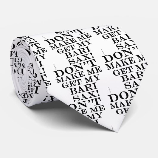 Laat me mijn Bari Sax halen Stropdas (Opgerold)