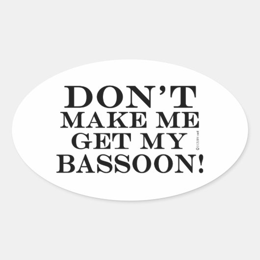 Laat me mijn basson niet halen ovale sticker (Voorkant)
