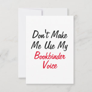 Laat me mijn Bookbinderstem niet gebruiken Kaart