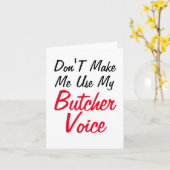Laat me mijn Butcher stem niet gebruiken Kaart (Gele Bloem)