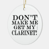 Laat me mijn Clarinet niet halen Keramisch Ornament (Links)