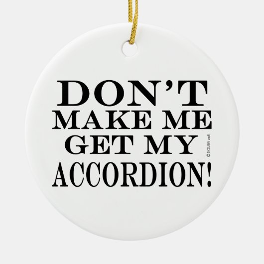 Laat me mijn cordion halen keramisch ornament (Voorkant)