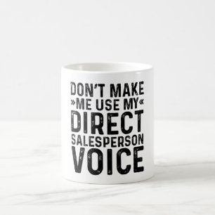 Laat me mijn directe stem van de verkoper niet geb koffiemok