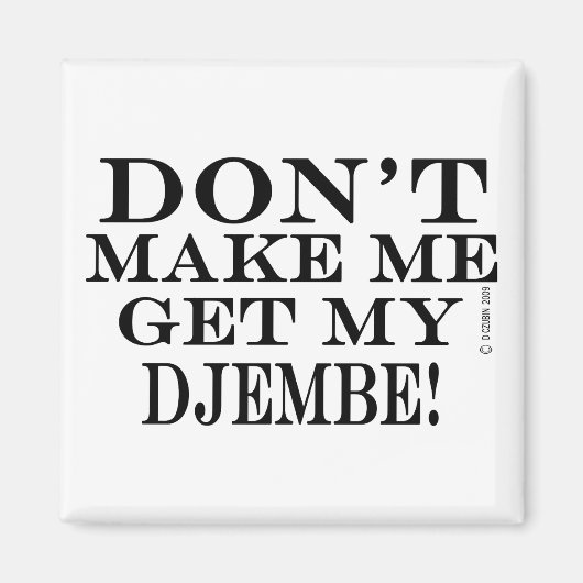Laat me mijn djembe halen magneet (Voorkant)