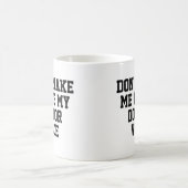 Laat me mijn dokter stem niet gebruiken | Financie Koffiemok (Center)