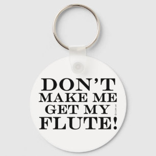 Laat me mijn flute halen sleutelhanger