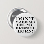 Laat me mijn Franse paard halen Ronde Button 5,7 Cm (Voorkant /achterkant)
