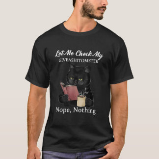 Laat me mijn GeefAShitometer nope niets Cat contro T-shirt