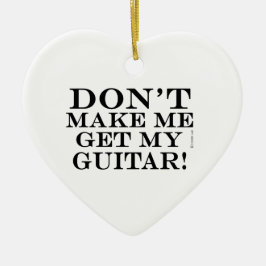 Laat me mijn gitaar niet halen keramisch ornament