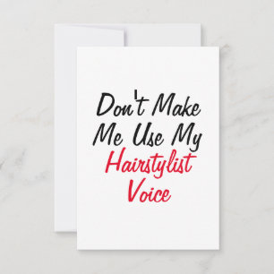 Laat me mijn Haarstylist-stem niet gebruiken Kaart