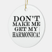 Laat me mijn Harmonica niet halen Keramisch Ornament (Links)