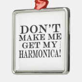 Laat me mijn Harmonica niet halen Metalen Ornament (Links)