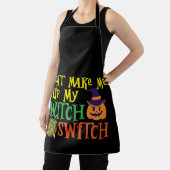 Laat me mijn heks niet omdraaien. schort (Insitu)