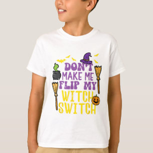 Laat me mijn heksenschakelaar niet omdraaien Fun H T-shirt
