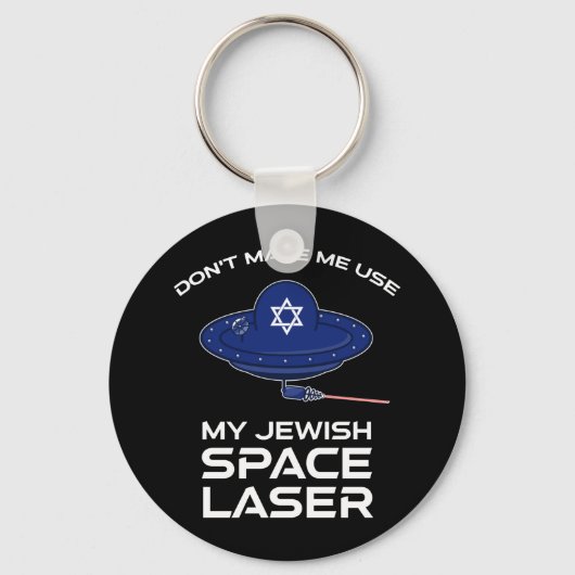 Laat me mijn joodse ruimtemaker niet gebruiken sleutelhanger (Voorkant)