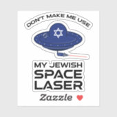 Laat me mijn joodse ruimtemaker niet gebruiken sticker (Vel)