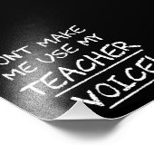 Laat me mijn lerarenstem niet gebruiken foto afdruk (Hoek)