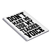 Laat me mijn lerarenstem niet gebruiken notitieboek (Rechterzijde)