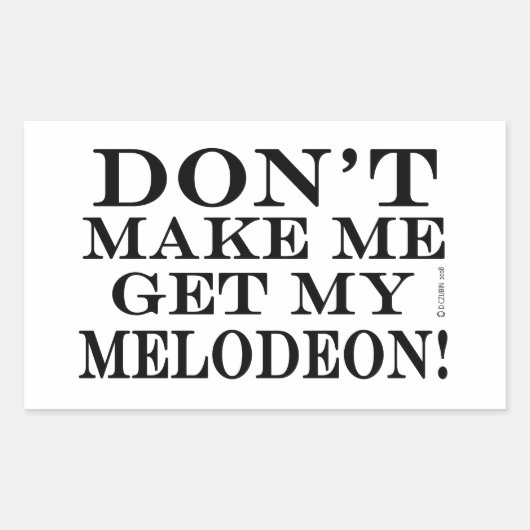 Laat me mijn Melodeon niet halen Rechthoekige Sticker (Voorkant)