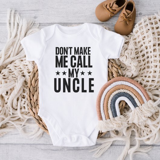 Laat me mijn oom Baby Bodysuit niet bellen
