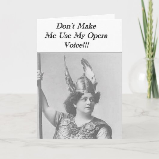 Laat me mijn opera stem niet gebruiken kaart (Voorkant)