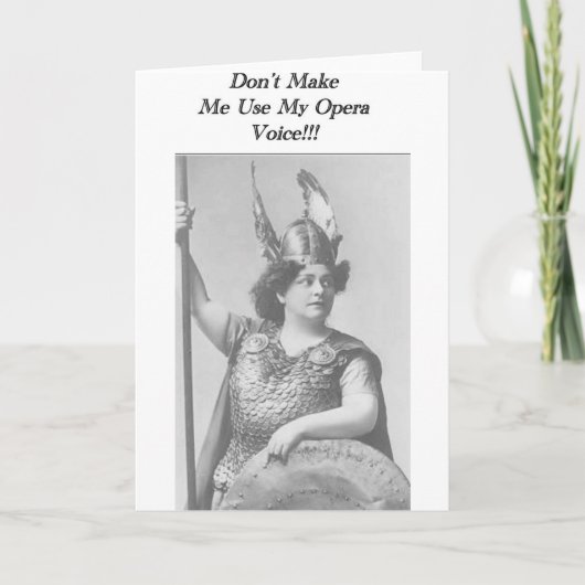 Laat me mijn opera stem niet gebruiken kaart (Voorkant)