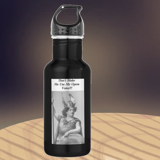 Laat me mijn opera stem niet gebruiken waterfles 
