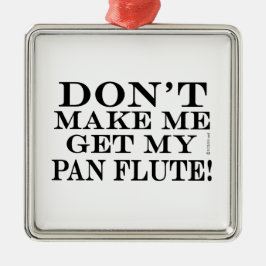 Laat me mijn pantserflits niet halen metalen ornament