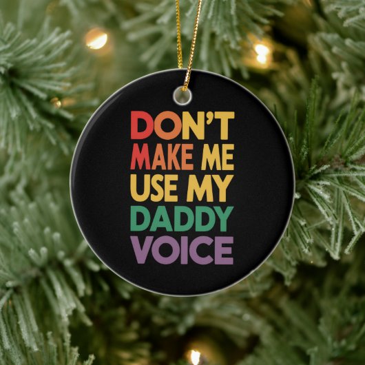 Laat me mijn papa stem niet gebruiken LGBT Gay Pri Keramisch Ornament (Boom)