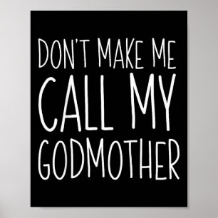 Laat me mijn peetmoeder Shirt Godson Goddau noemen Poster
